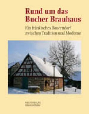 Rund um das Bucher Brauhaus