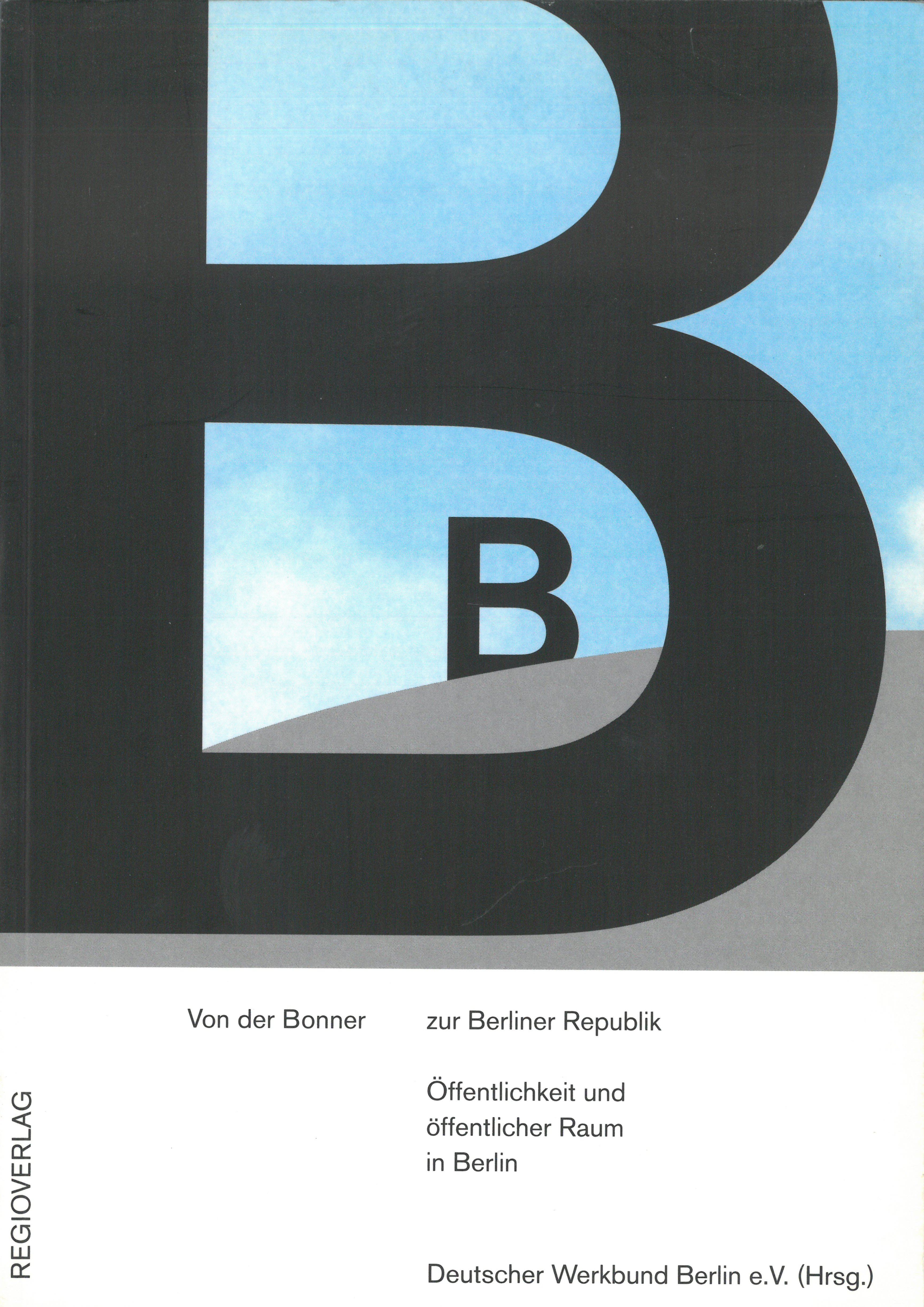 Von der Bonner zur Berliner Republik